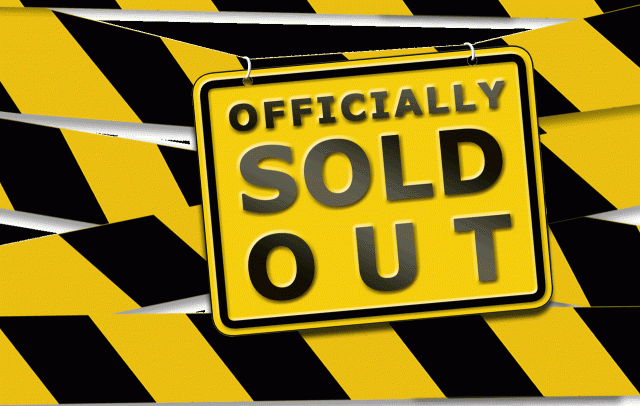 Sold Out! How Not to Miss Out